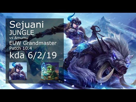 Sejuani Jungle vs Amumu - EUW Grandmaster 6/2/19 Patch 10.4 Gameplay