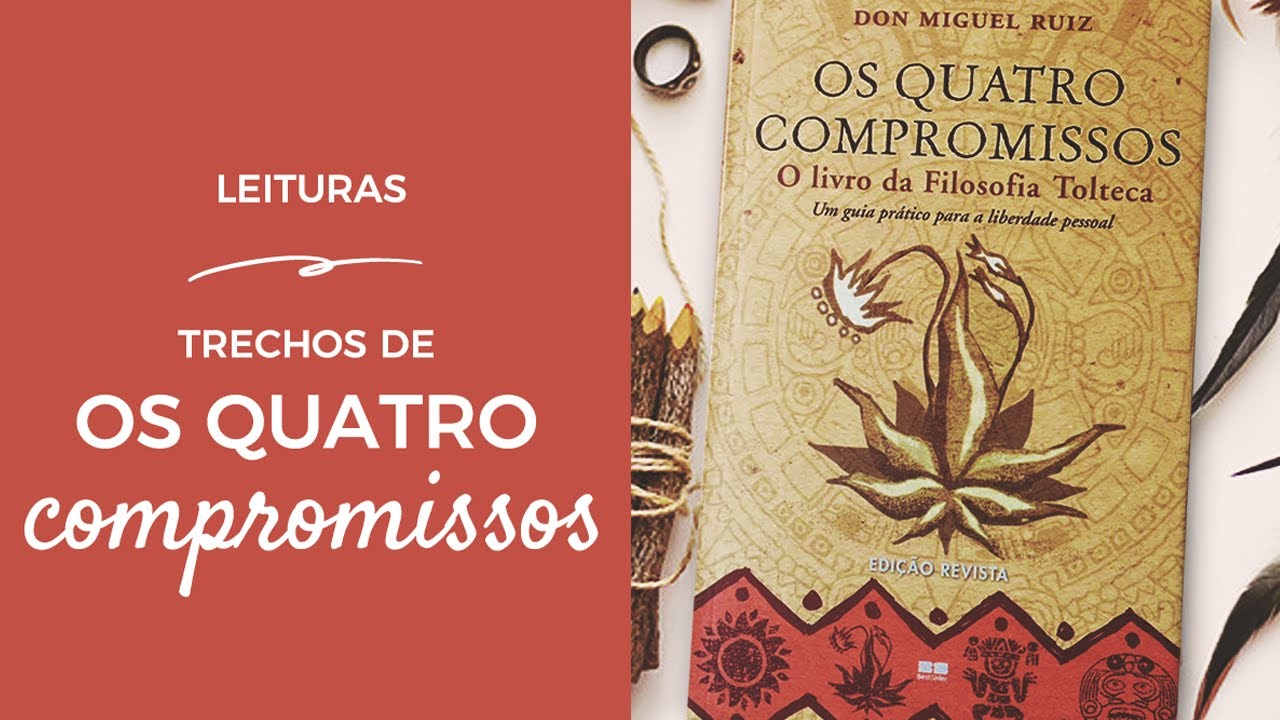 Watch Now Leitura - Os Quatro Compromissos Leitura - Os Quatro Compromissos