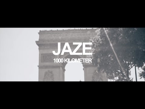 JAZE - 1000 KILOMETER (OFFIZIELLES MUSIKVIDEO) (HD)