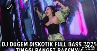 Download lagu DJ DUGEM DISKOTIK TERBARU FULL BASS 2025(TINGGI BANGET BASSNYA mp3 Download lagu DJ DUGEM DISKOTIK TERBARU FULL BASS 2025(TINGGI BANGET BASSNYA mp3