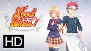 Food Wars Season 1 - Official Trailer