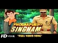 SINGHAM OF DHOLAKPUR Official Video Song