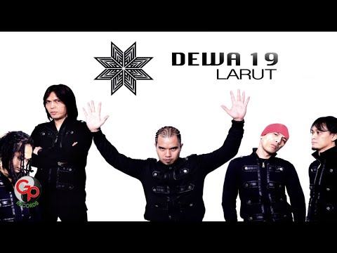 Dewa19 - Larut (Official Lyric)