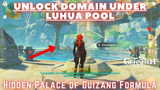 Unlock Domain Under Luhua Pool Hidden Palace of Guizang Formula Genshin Impact