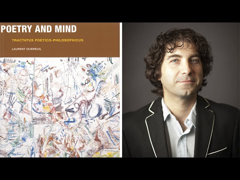 Laurent Dubreuil - Poetry and Mind