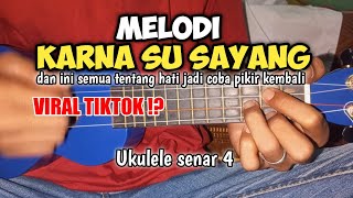 Download lagu SOUND PALING VIRAL DI TIKTOK ⁉️ MELODI || KARNA SU SAYANG Cover ukulele senar 4 By TARIPANG mp3