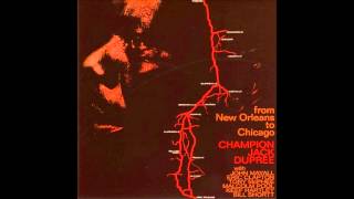 Champion Jack Dupree  - Third Degree