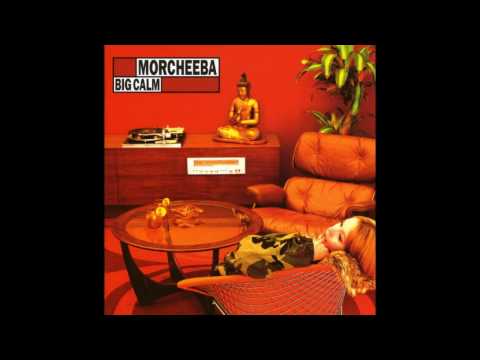 Morcheeba - The Sea - Big Calm (1998)
