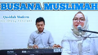 Download lagu Busana Muslimah - Voc.Dhesy Fitriani || Qasidah Modern mp3 Download lagu Busana Muslimah - Voc.Dhesy Fitriani || Qasidah Modern mp3