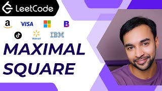 Maximal Square (LeetCode 221) | Full Solution using Memoization | Dynamic Programming