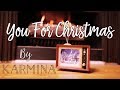 Karmina - You for Christmas (lyric video)