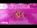 VillaBanks - Plastica (prod Linch, Reizon) VillaBanks - Plastica (prod Linch, Reizon)