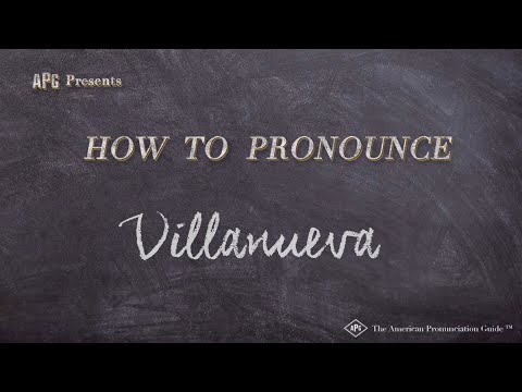 How to Pronounce Villanueva (Real Life Examples!)