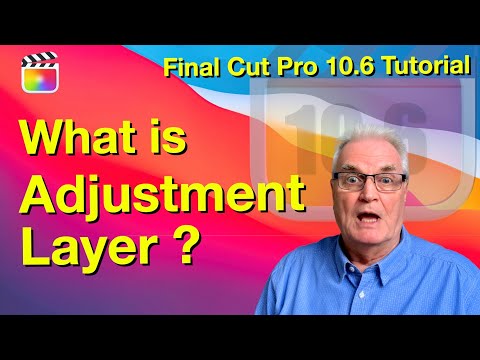 What is an Adjustment layer, free download Final Cut Pro 10.6