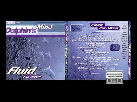 Dream Dance Present. Dolphin's Mind Fluid The Album [1998] (Official Audio Video)
