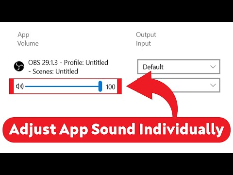 How to Adjust App Sound Individually on Windows 10