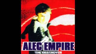 Alec Empire - Nobody Gets Out Alive!