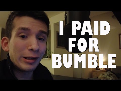 So I paid for bumble for 1 week, and here's how it went