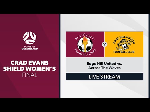 Women's Crad Evans Shield Final - MA Olympic vs. Edge Hill United