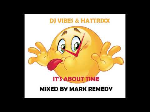 Mark Remedy Presents It's All About Time