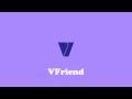 VFriend V Of Friendliness