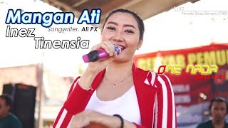 Download lagu MANGAN ATI - Inez | ONE NADA Live Plampangrejo Kaliploso mp3