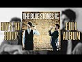 The Blue Stones How S That Sound 2012 Full Album Audio