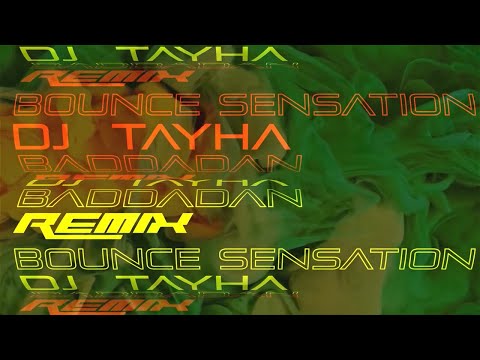 Dj Tayha Baddadan Remix