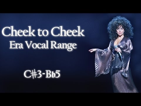 Lady Gaga Cheek to Cheek Era Vocal Range - C♯3-B♭5(C6)