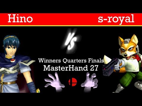 MasterHand 27 WQF - Hino(Marth) vs. s-royal(Fox)