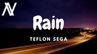 Teflon Sega - RAIN (Lyric Video)