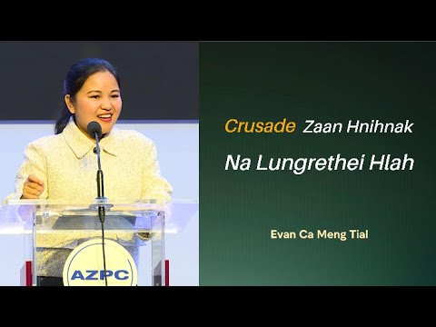 Evan Ca Meng Tial | Pathian Bia Cawnnak A Zan 2 Nak