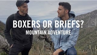 Hiking | Boxers or Briefs | San Gabriel Mountains | 2017 Mens Fashion in Underwear