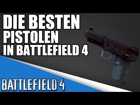 BF4 | Die BESTEN Pistolen in BATTLEFIELD 4 | TOP 3