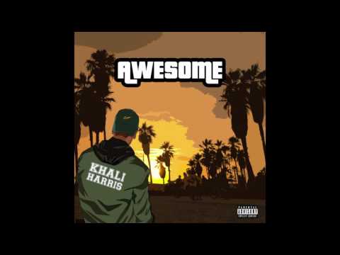 Khali Harris - Awesome ( Audio )