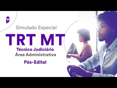 Simulado Especial TRT MT – Técnico Judiciário - Área Administrativa - Correção