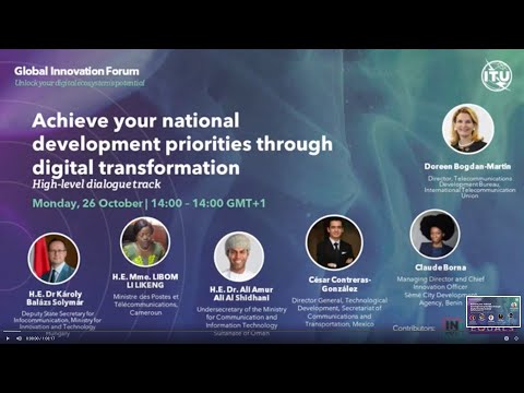 Global Innovation Forum: Achieve your national development priorities through digital transformation