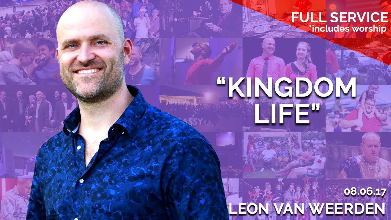 Kingdom Life | August 6, 2017 – FULL SERVICE