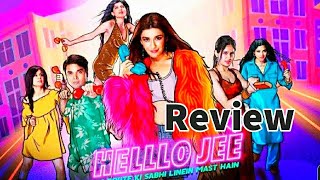 Helllo jee web series review- not good not bad, alt Balaji hello ji