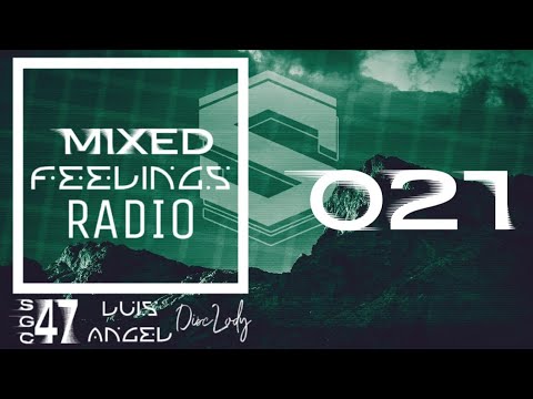Mixed Feelings Radio (EP 021) - Samdex