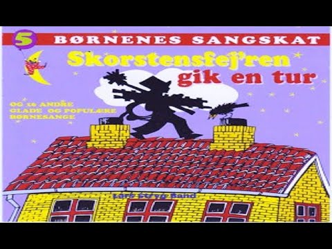 download lagu mp3 mp4 Skorstensfejeren Gik En Tur, download lagu Skorstensfejeren Gik En Tur gratis, unduh video klip Skorstensfejeren Gik En Tur