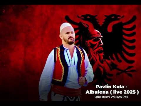 Pavlin Kola- Albulena ( live 2025 )