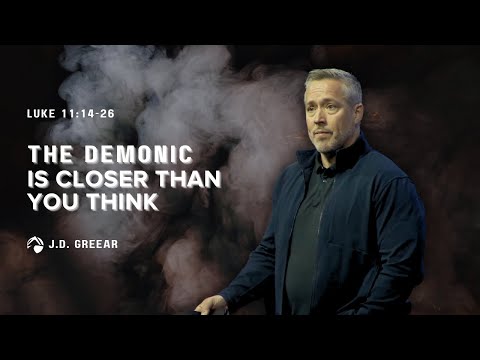 The Demonic is Closer Than You Think | J.D. Greear | November 5, 2023