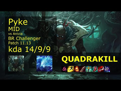 Pyke vs Anivia Mid - BR Challenger 14/9/9 Patch 11.13 Gameplay