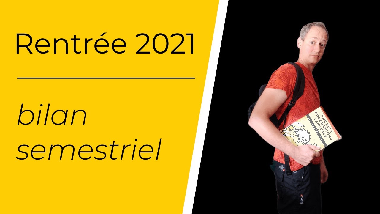 Rentrée 2021 - bilan semestriel