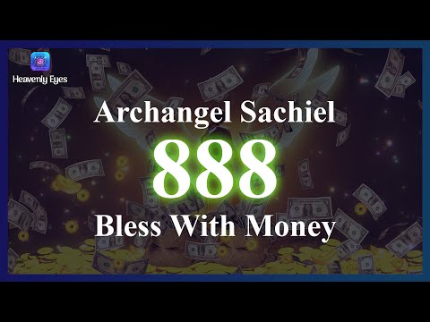 888 hz Archangel Sachiel Numbers | Become financially strong | Attract Massive Money