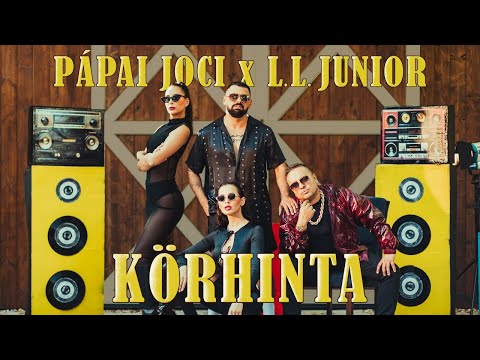 Pápai Joci x L.L. Junior - Körhinta (Official Music Video)