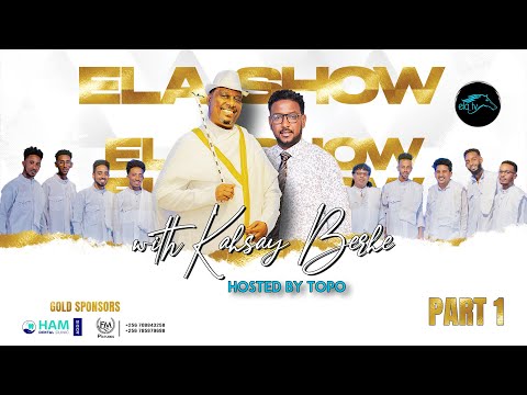 ela tv - Kahsay Berhe - Part 1 - Interview and live band on ela show - Eritrean Talk Show 2024