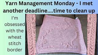 Yarn Management Monday - when you finish something, then you need to clean up the yarn