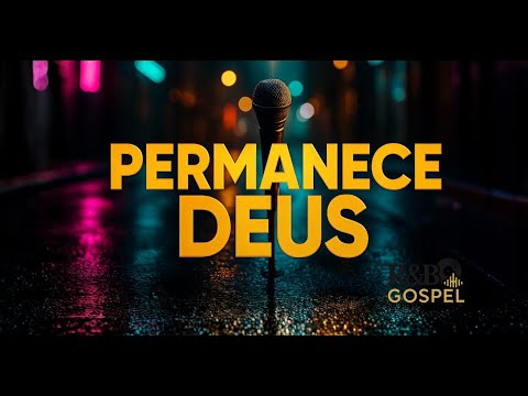 Permanece Deus - gospel rap/R&B